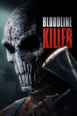 Nonton Bloodline Killer (2024) Sub Indo HD - Rebahin-LK21
