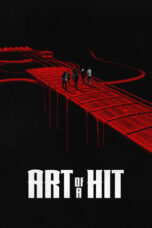 Nonton Art of a Hit (2024) Sub Indo HD - Rebahin-LK21