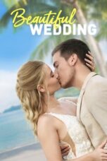 Nonton Beautiful Wedding (2024) Sub Indo HD - Rebahin-LK21