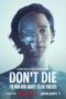 Nonton Don’t Die: The Man Who Wants to Live Forever (2025) Sub Indo HD - Rebahin-LK21
