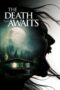 Nonton The Death That Awaits (2024) Sub Indo HD - Rebahin-LK21 Nonton The Death That Awaits (2024) Sub Indo HD - Rebahin-LK21