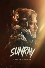 Nonton Sunray: Fallen Soldier (2025) Sub Indo HD - Rebahin-LK21