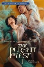 Nonton The Pursuit of Lust (2025) Sub Indo HD - Rebahin-LK21