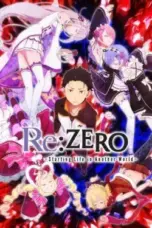 Nonton Film Re:Zero kara Hajimaru Isekai Seikatsu Season 1 (Starting Life in Another World) Sub Indo