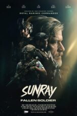 Nonton Sunray: Fallen Soldier (2024) Sub Indo HD - Rebahin-LK21