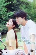 Nonton Hear Me: Our Summer (2024) Sub Indo HD - Rebahin-LK21