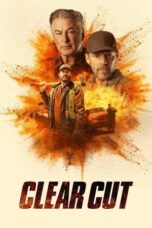 Nonton Clear Cut (2024) Sub Indo HD - Rebahin-LK21