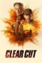 Nonton Clear Cut (2024) Sub Indo HD - Rebahin-LK21 Nonton Clear Cut (2024) Sub Indo HD - Rebahin-LK21