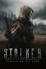 Nonton S.T.A.L.K.E.R. Shadow of the Zone (2024) Sub Indo HD - Rebahin-LK21