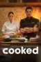 Nonton Cooked (2025) Sub Indo HD - Rebahin-LK21