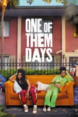 Nonton One of Them Days (2025) Sub Indo HD - Rebahin-LK21