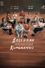 Nonton Film Bolehkah Sekali Saja Kumenangis Sub Indo