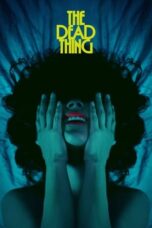 Nonton The Dead Thing (2025) Sub Indo HD - Rebahin-LK21