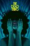 Nonton The Dead Thing (2025) Sub Indo HD - Rebahin-LK21