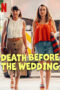 Nonton Death Before the Wedding (2025) Sub Indo HD - Rebahin-LK21