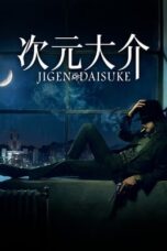 Nonton Jigen Daisuke (2023) Sub Indo HD - Rebahin-LK21