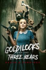 Nonton Goldilocks and the Three Bears: Death & Porridge (2024) Sub Indo HD - Rebahin-LK21