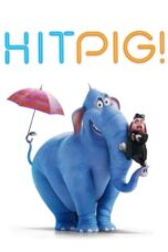 Nonton Hitpig! (2024) Sub Indo HD - Rebahin-LK21