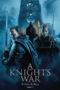 Nonton A Knight’s War (2025) Sub Indo HD - Rebahin-LK21