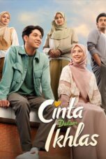 Nonton Cinta Dalam Ikhlas (2024) Sub Indo HD - Rebahin-LK21