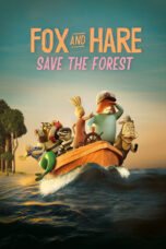 Nonton Fox and Hare Save the Forest (2024) Sub Indo HD - Rebahin-LK21