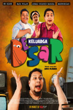 Nonton Keluarga Besar (2025) Sub Indo HD - Rebahin-LK21