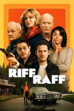 Nonton Riff Raff (2024) Sub Indo HD - Rebahin-LK21