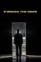 Nonton Through the Door (2024) Sub Indo HD - Rebahin-LK21