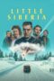 Nonton Little Siberia (2025) Sub Indo HD - Rebahin-LK21