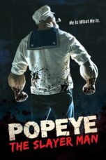 Nonton Popeye the Slayer Man (2025) Sub Indo HD - Rebahin-LK21