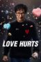 Nonton Love Hurts (2025) Sub Indo HD - Rebahin-LK21