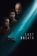 Nonton Last Breath (2025) Sub Indo HD - Rebahin-LK21
