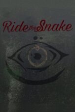 Nonton Ride the Snake (2024) Sub Indo HD - Rebahin-LK21