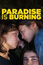 Nonton Paradise Is Burning (2023) Sub Indo HD - Rebahin-LK21