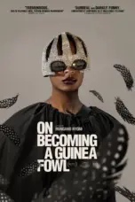 Nonton On Becoming a Guinea Fowl (2024) Sub Indo HD - Rebahin-LK21