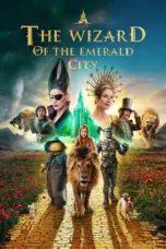 Nonton The Wizard of the Emerald City (2024) Sub Indo HD - Rebahin-LK21