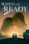 Nonton When I’m Ready (2025) Sub Indo HD - Rebahin-LK21