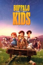 Nonton Buffalo Kids (2024) Sub Indo HD - Rebahin-LK21