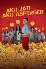 Nonton Aku Jati, Aku Asperger (2024) Sub Indo HD - Rebahin-LK21