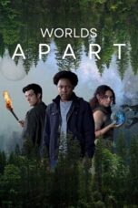 Nonton Worlds Apart (2025) Sub Indo HD - Rebahin-LK21