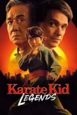 Nonton Karate Kid: Legends (2025) Sub Indo HD - Rebahin-LK21