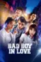 Nonton Bad Boy In Love (2024) Sub Indo HD - Rebahin-LK21 Nonton Bad Boy In Love (2024) Sub Indo HD - Rebahin-LK21