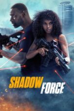 Nonton Shadow Force (2025) Sub Indo HD - Rebahin-LK21