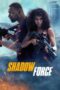 Nonton Shadow Force (2025) Sub Indo HD - Rebahin-LK21