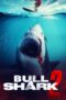 Nonton Bull Shark 2 (2025) Sub Indo HD - Rebahin-LK21