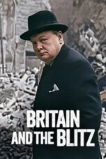 Nonton Britain and the Blitz (2025) Sub Indo HD - Rebahin-LK21