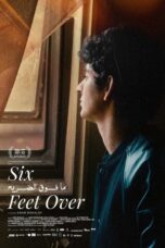 Nonton Six Feet Over (Six Pieds Sur Terre) (2024) Sub Indo HD - Rebahin-LK21