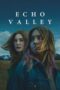 Nonton Echo Valley (2025) Sub Indo HD - Rebahin-LK21