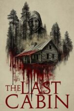 Nonton The Last Cabin (2025) Sub Indo HD - Rebahin-LK21