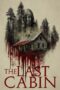 Nonton The Last Cabin (2025) Sub Indo HD - Rebahin-LK21